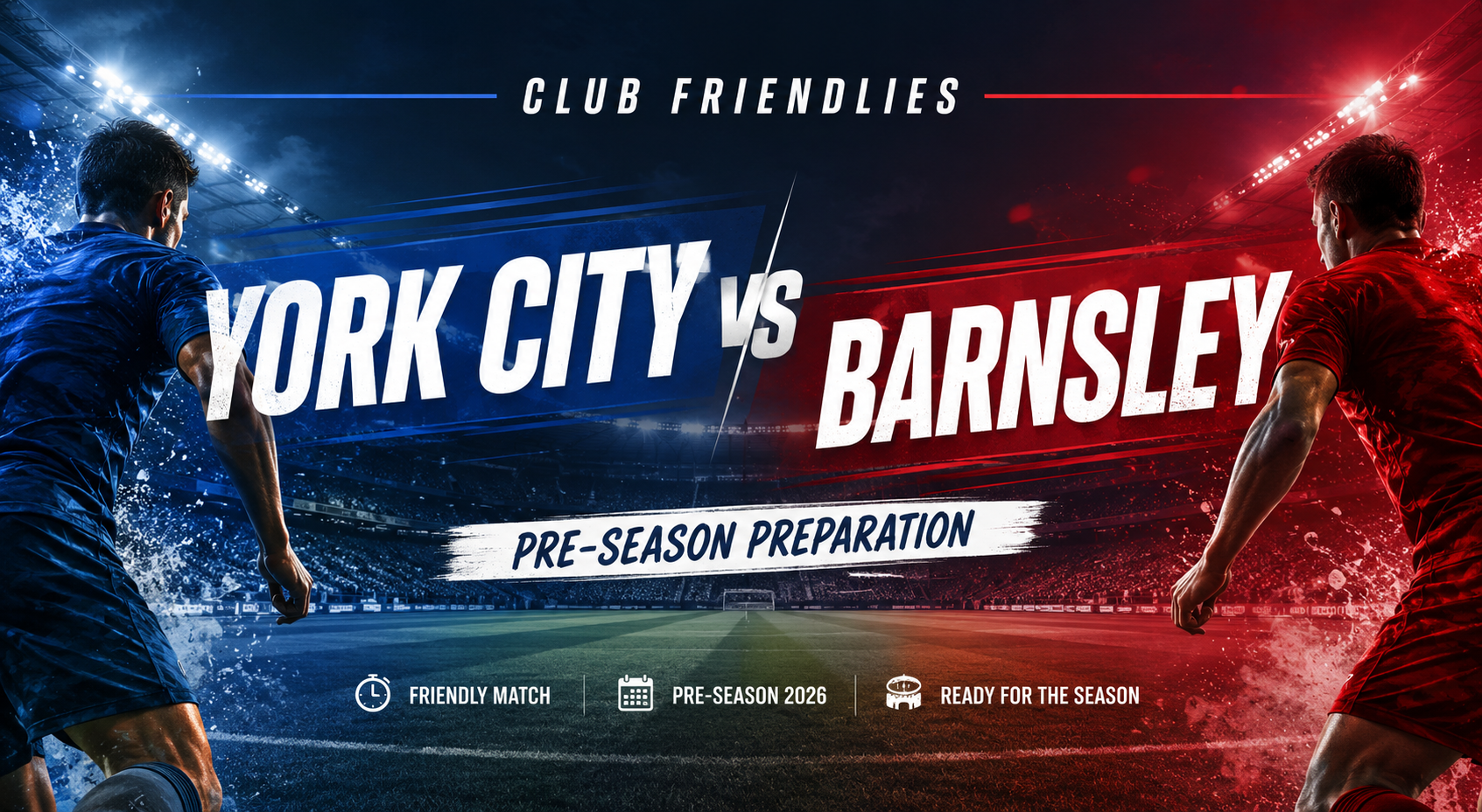 Duel York City vs Barnsley Club Friendlies Pukul 21.00 WIB Semakin Seru untuk Ditonton Bersama Jalalive