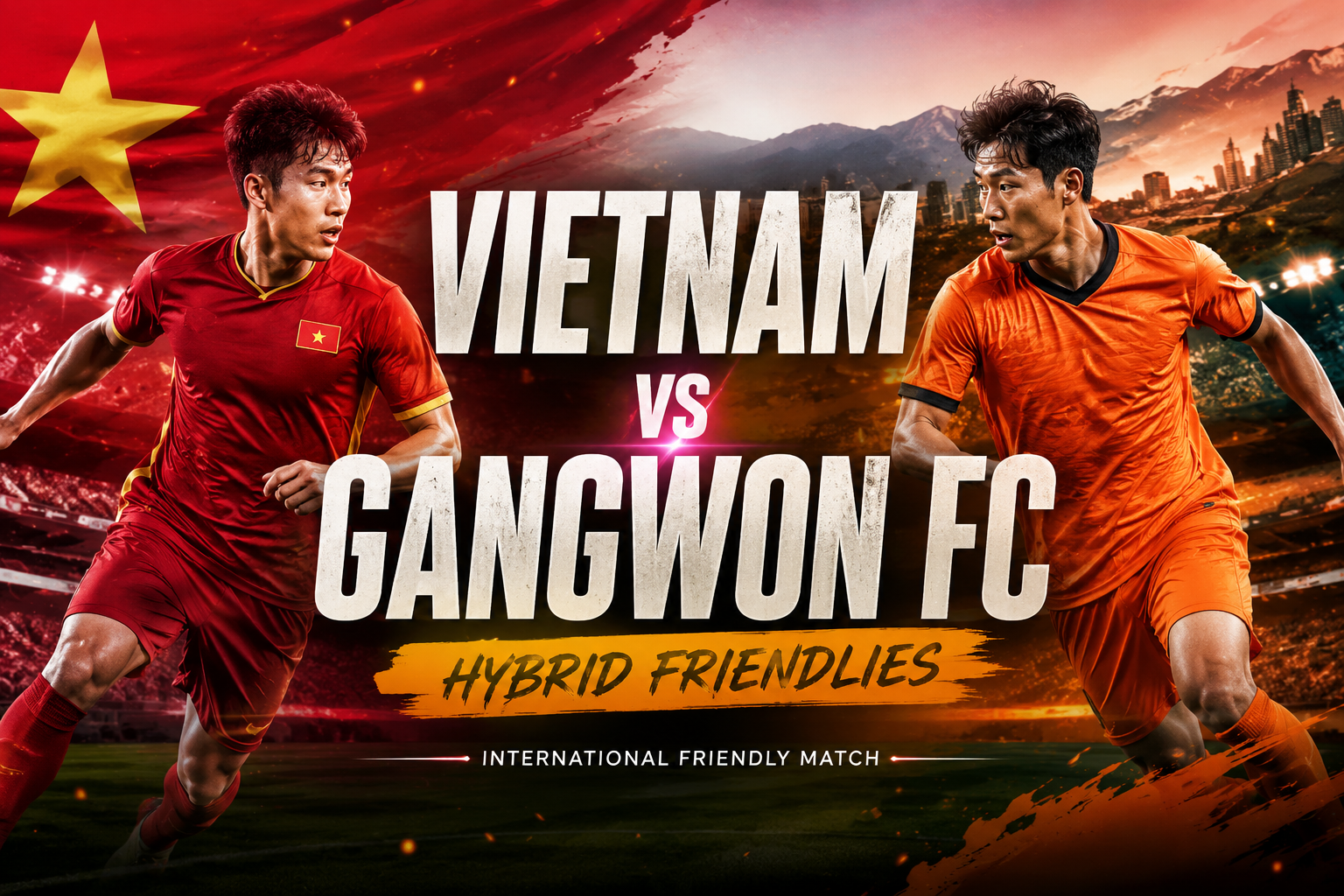 Vietnam vs Gangwon FC Hybrid Friendlies Malam Ini Pukul 19.00 WIB Diprediksi Berjalan Sengit – Simak Ulasannya di Jalalive